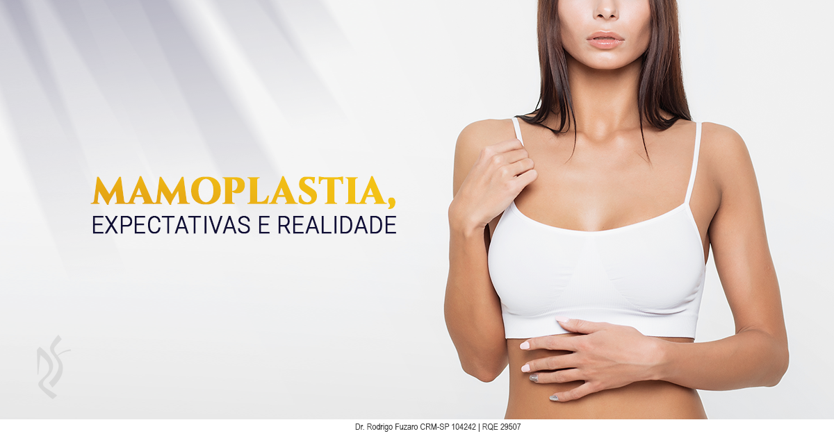 Mamoplastia — aumento, redução, reconstrutiva e mastopexia na Clínica Fuzaro